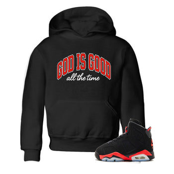 Perfect Valentine's Day Gifts graphic tee  – Sneaker Tees To Match Air Jordan 6 Reverse Infrared – God Is Good Kids Graphic T-Shirt Black 1