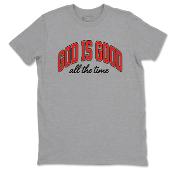 Perfect Valentine's Day Gifts graphic tee  – Sneaker Tees To Match Air Jordan 6 Reverse Infrared – God Is Good Tee Heather Grey 2