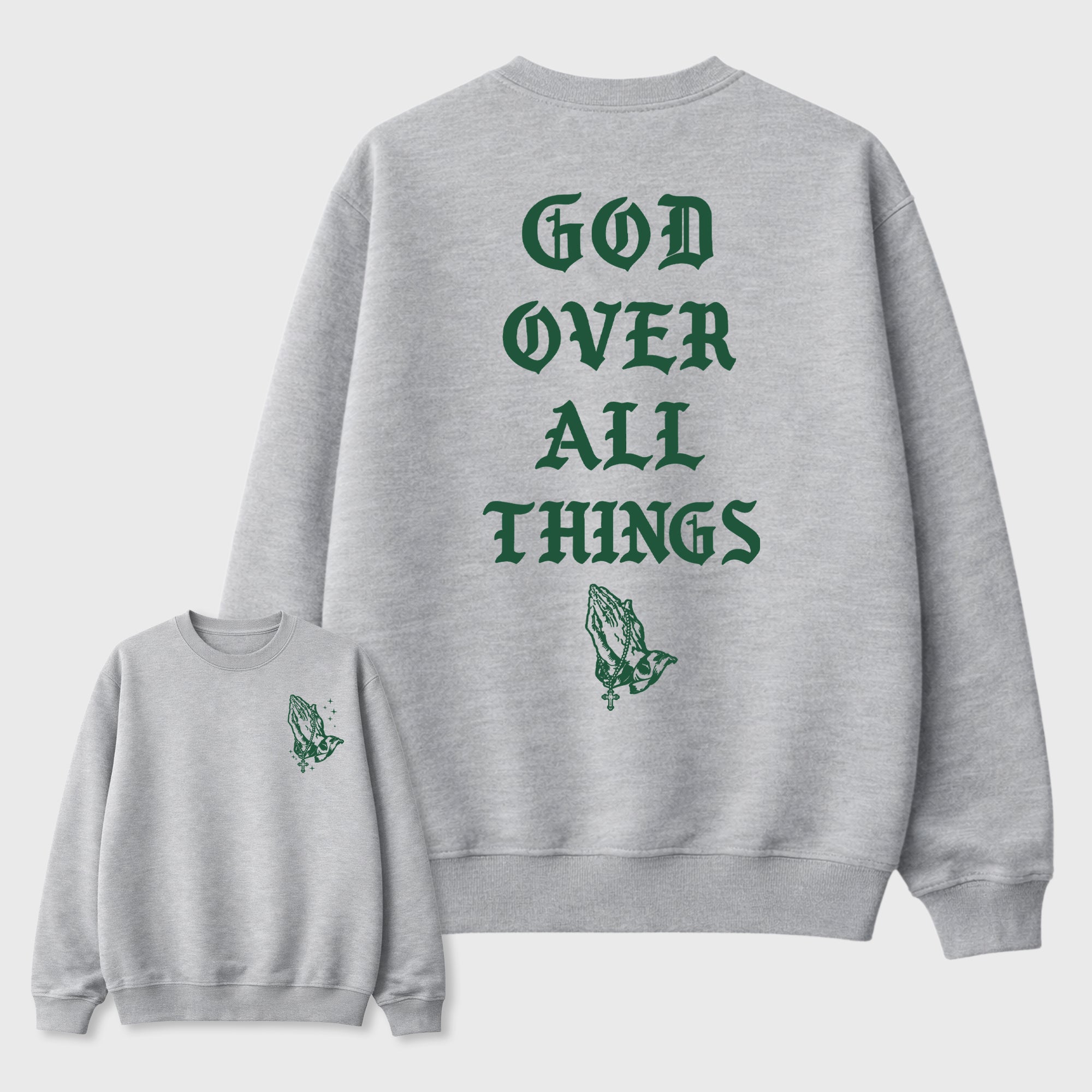 God Over All Things Heather Grey Graphic Sweatshirt - 1, a sneaker matching sweatshirt designed to coordinate with Air Jordan 12 Bucks sneakers for a complete sneaker outfit.