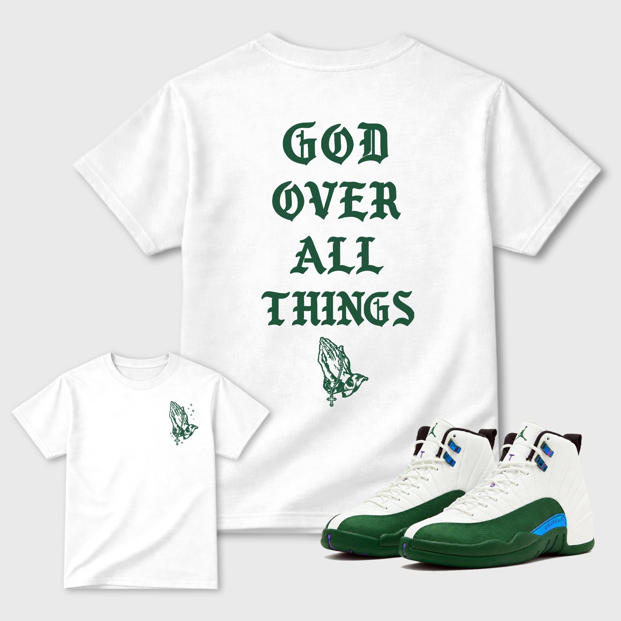 God Over All Things White Graphic T-Shirt - 1, sneaker matching tee designed to match Air Jordan 12 Bucks sneakers for a coordinated sneaker outfit.