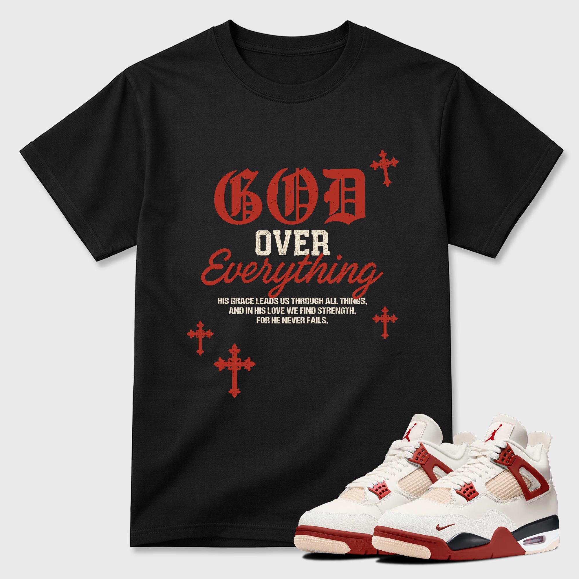 God Over Everything Graphic T-Shirt sneaker match tee designed for the Air Jordan 4 Brick After Brick, featuring coordinated color options for a perfect streetwear match. Black 1 shirt.