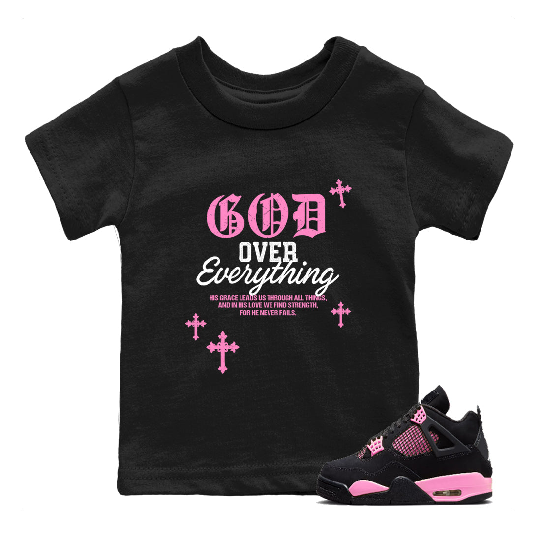 Sneaker match tees – Sneaker Tees To Match Air Jordan 4 Pink Thunder Shoes – God Over Everything Kids T-Shirt Black 1