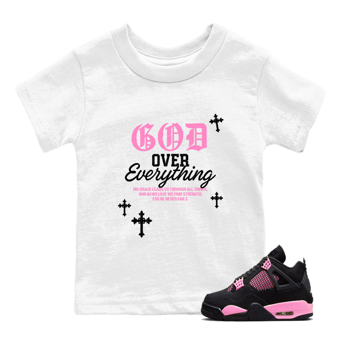 Sneaker match tees – Sneaker Tees To Match Air Jordan 4 Pink Thunder Shoes – God Over Everything Kids T-Shirt White 1