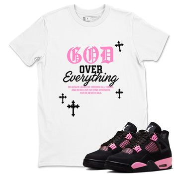 Sneaker match tees – Sneaker Tees To Match Air Jordan 4 Pink Thunder Shoes – God Over Everything Tee White 1