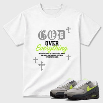 Sneakerfit graphic tee destination – Sneaker Tees To Match Air Max 90 Neon Yellow Sneakers – God Over Everything Tee White 1
