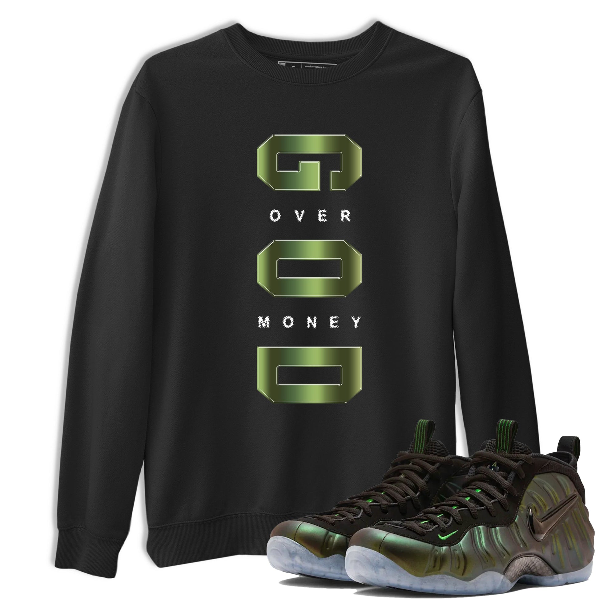 Sneaker match tees – Sneaker Tees To Match Air Foamposite One Pine Green Shoes – God Over Money Tee Black 1