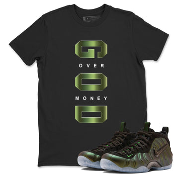 Sneaker match tees – Sneaker Tees To Match Air Foamposite One Pine Green Shoes – God Over Money Tee Black 1