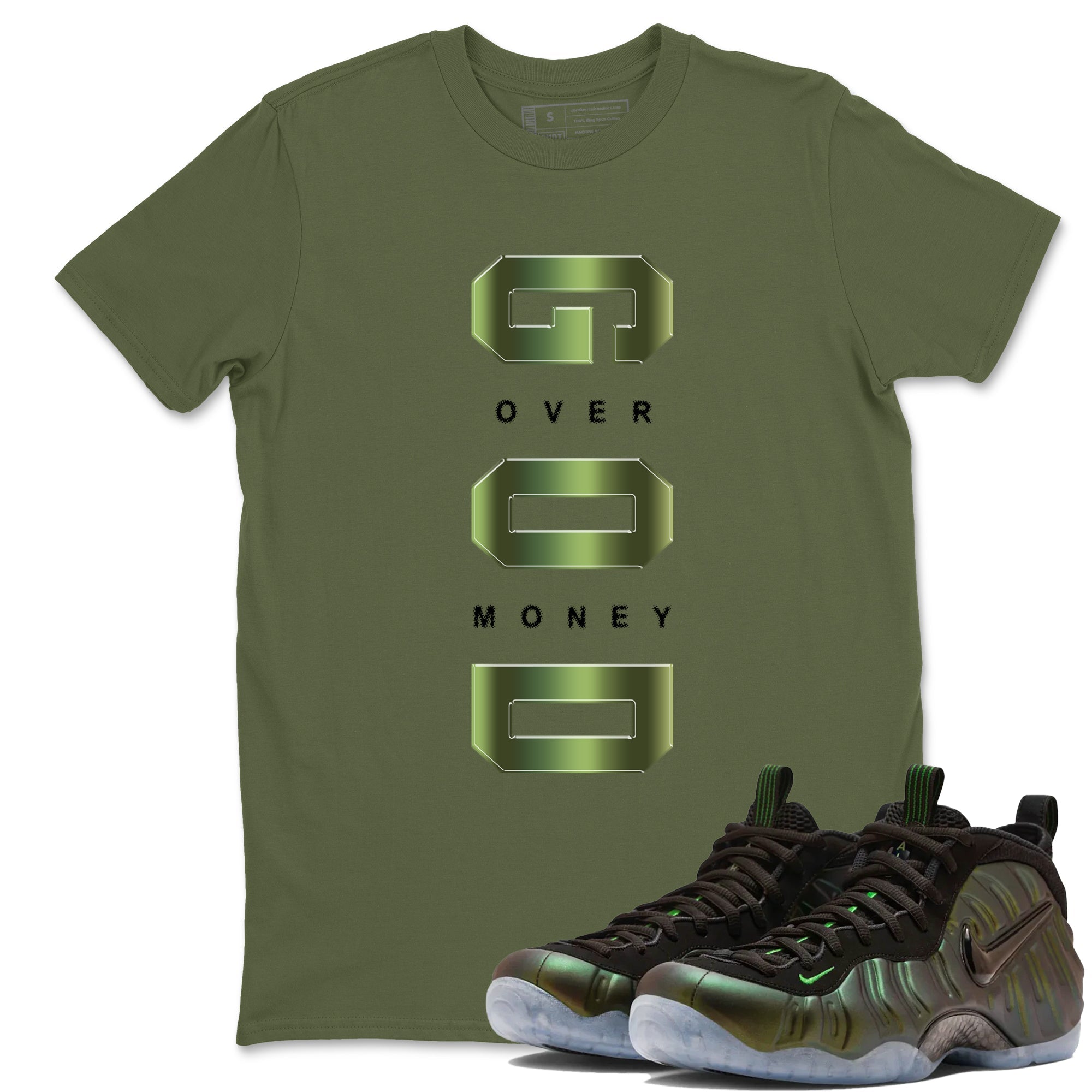 Sneaker match tees – Sneaker Tees To Match Air Foamposite One Pine Green Shoes – God Over Money Tee Military Green 1