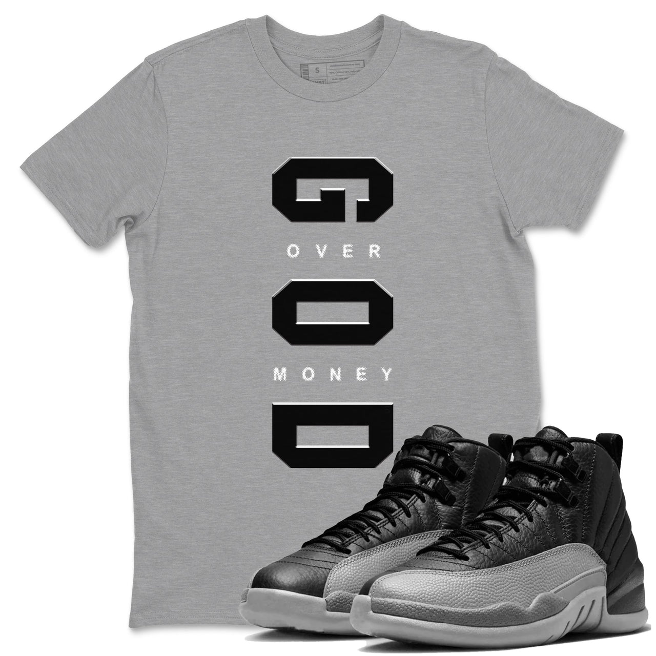 Air Jordan 12 Black And Wolf Grey t shirts to match sneakers God Over Money sneaker match tees 12s Black Wolf Grey tee SNRT Sneaker Tees unisex cotton Heather Grey 1 shirts