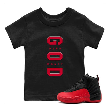 12s Flu Game shirts to match jordans God Over Money sneaker match tees Air Jordan 12 Retro Flu Game match shoes to clothes SNRT Sneaker Tees Youth Baby Black 1 tee