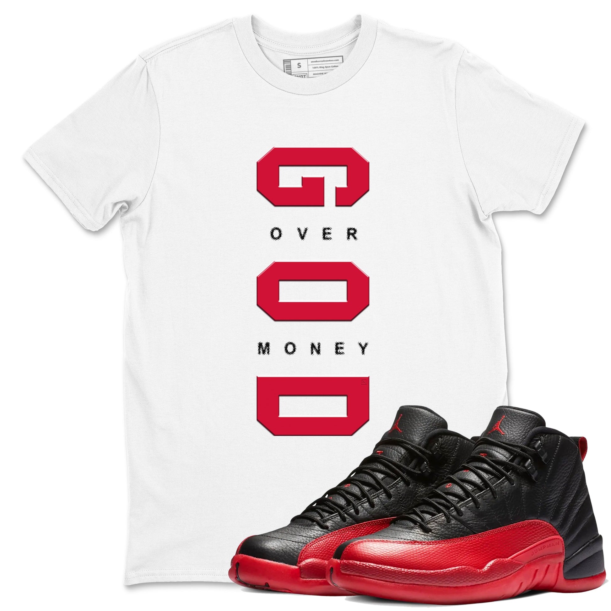 12s Flu Game shirts to match jordans God Over Money sneaker match tees Air Jordan 12 Retro Flu Game match shoes to clothes SNRT Sneaker Tees unisex cotton White 1 shirts