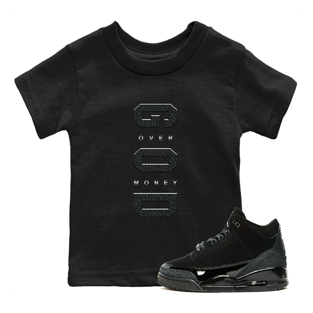 Air Jordan 3 Black Cat shirts to match jordans God Over Money sneaker match tees Jordan 3 Retro Black Cat best t shirts to wear with jordans SNRT Sneaker Tees Youth Baby Black 1 tee
