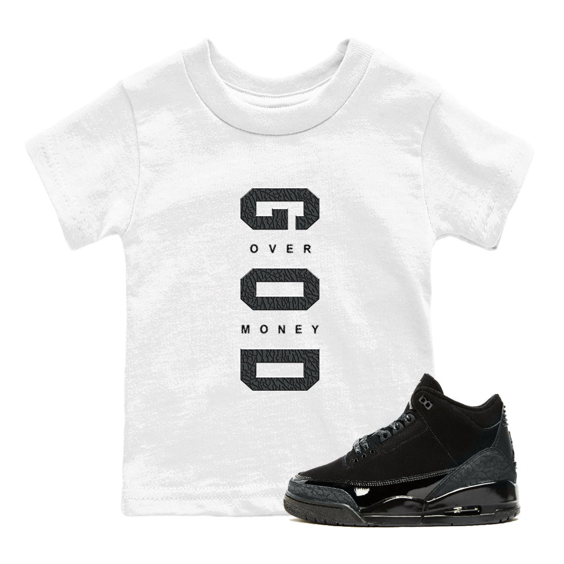 Air Jordan 3 Black Cat shirts to match jordans God Over Money sneaker match tees Jordan 3 Retro Black Cat best t shirts to wear with jordans SNRT Sneaker Tees Youth Baby White 1 tee
