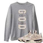 4s A Ma Maniere x "While You Were Sleeping" shirts to match jordans God Over Money sneaker match tees Air Jordan 4 A Ma Maniere x W.Y.W.S match shoes to clothes SNRT Sneaker Tees unisex cotton Heather Grey 1 shirts