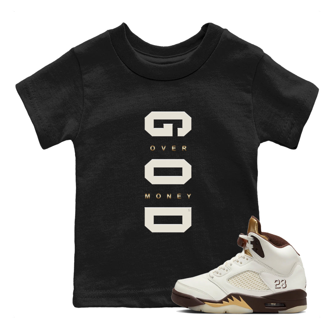 5s Golden Ticket shirts to match jordans God Over Money best t shirts to wear with jordans AJ 5 Retro Golden Ticket match shoes to clothes SNRT Sneaker Tees Youth Baby Black 1 tee