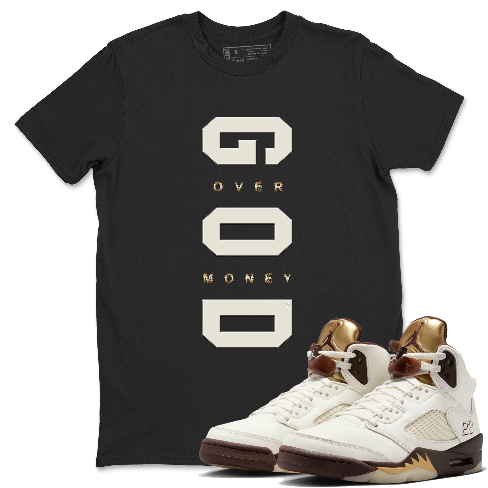 5s Golden Ticket shirts to match jordans God Over Money best t shirts to wear with jordans AJ 5 Retro Golden Ticket match shoes to clothes SNRT Sneaker Tees unisex cotton Black 1 shirts