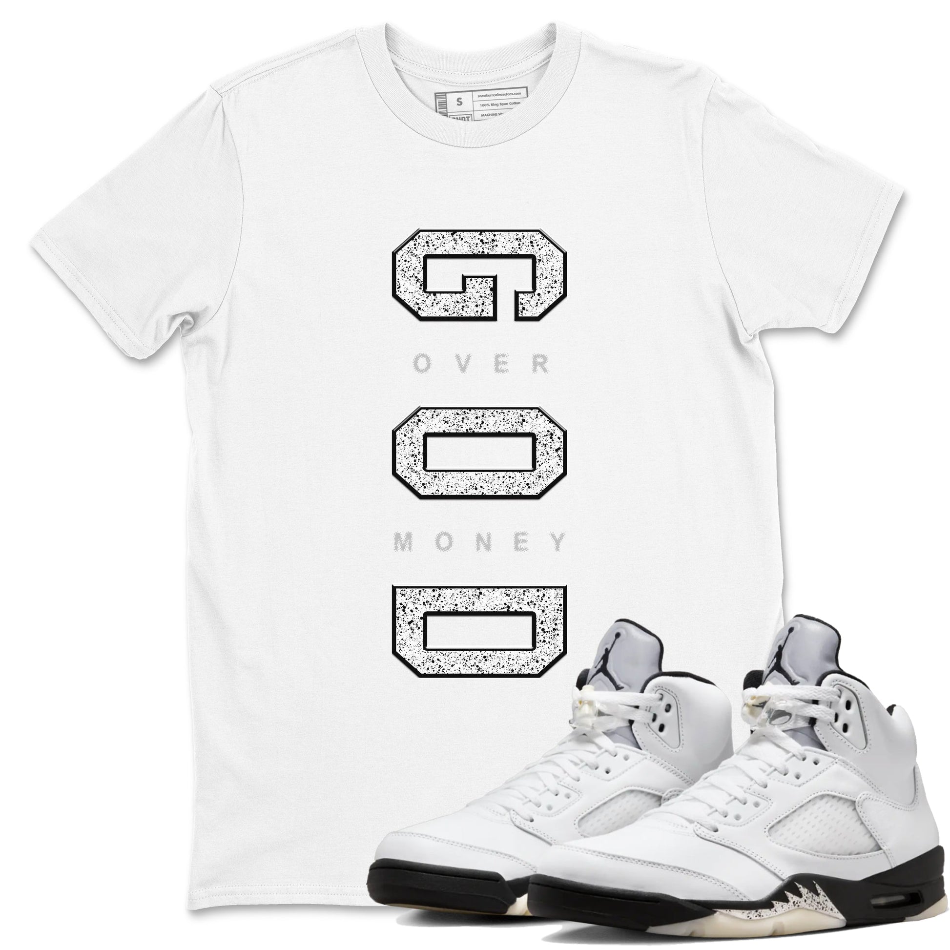 5s White Black shirts to match jordans God Over Money sneaker match tees Air Jordan 5 Retro White Black match shoes to clothes SNRT Sneaker Tees unisex cotton White 1 shirts