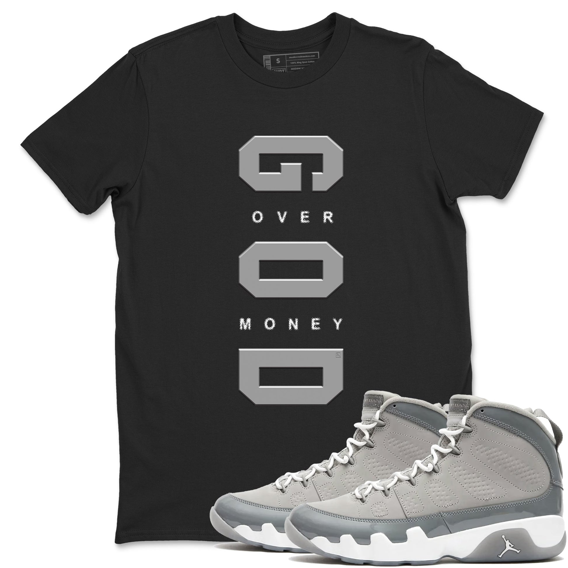 9s Cool Grey shirts to match jordans God Over Money sneaker match tees Air Jordan 9 Retro Cool Grey match shoes to clothes SNRT Sneaker Tees unisex cotton Black 1 shirts