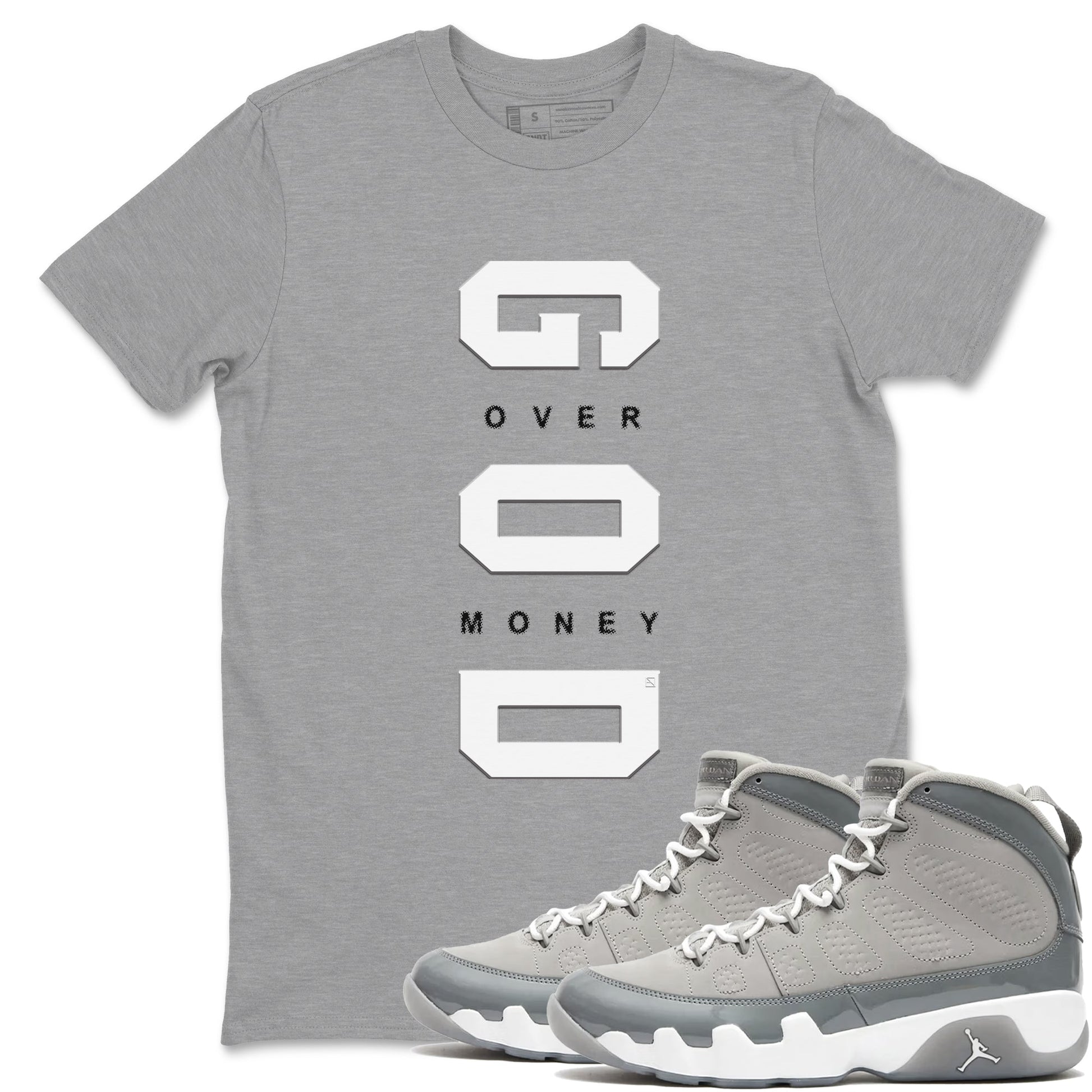 9s Cool Grey shirts to match jordans God Over Money sneaker match tees Air Jordan 9 Retro Cool Grey match shoes to clothes SNRT Sneaker Tees unisex cotton Heather Grey 1 shirts