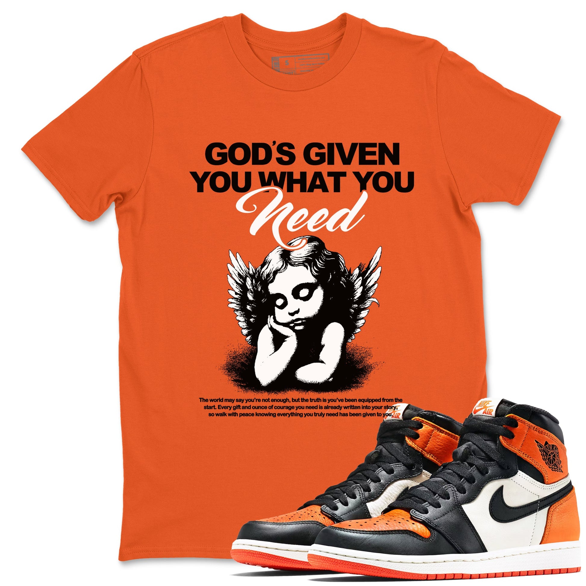 Sneaker match tees – Streetwear Graphic Tees Air Jordan 1 Shattered Backboard Sneakers – God's Given You What You Need Graphic Tee Orange 1