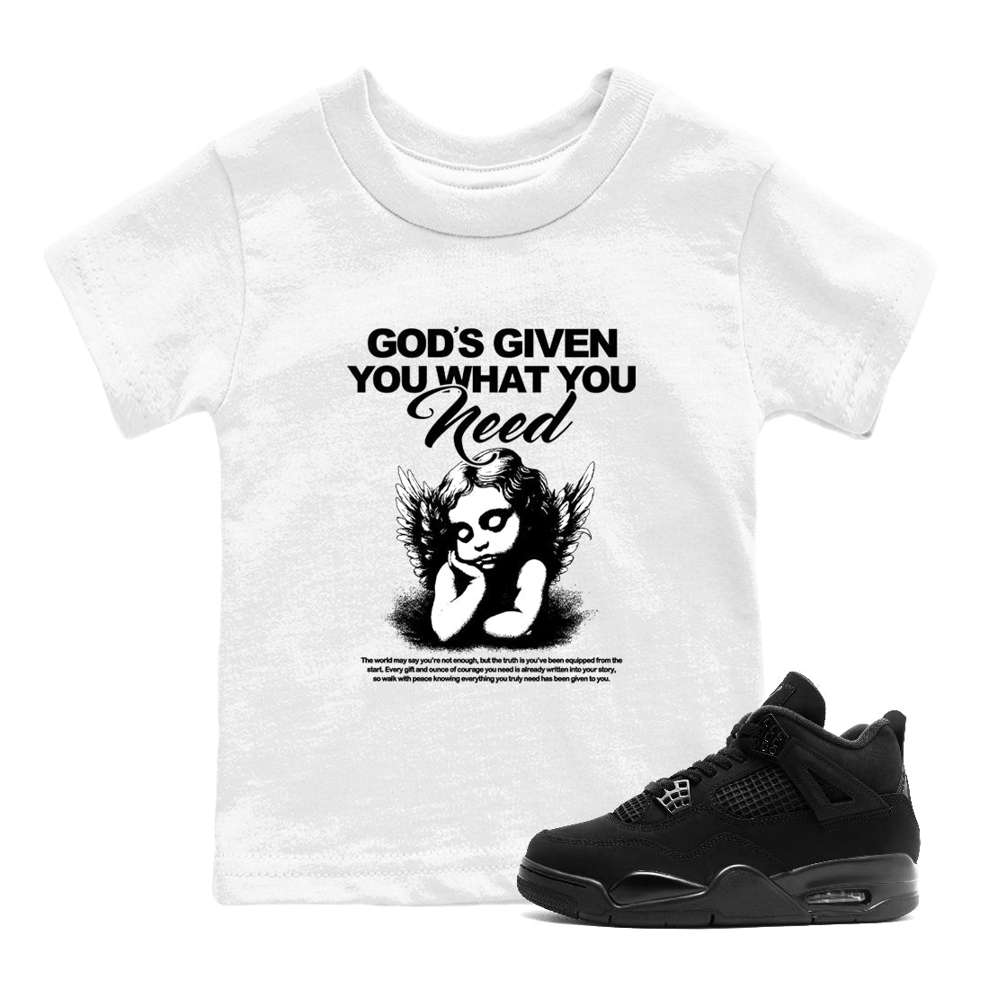 Best Christmas gifts for sneakerheads  – Sneaker Tees To Match Air Jordan 4 Black Cat Sneakers – God's Given You What You Need Kids T-Shirt White 1