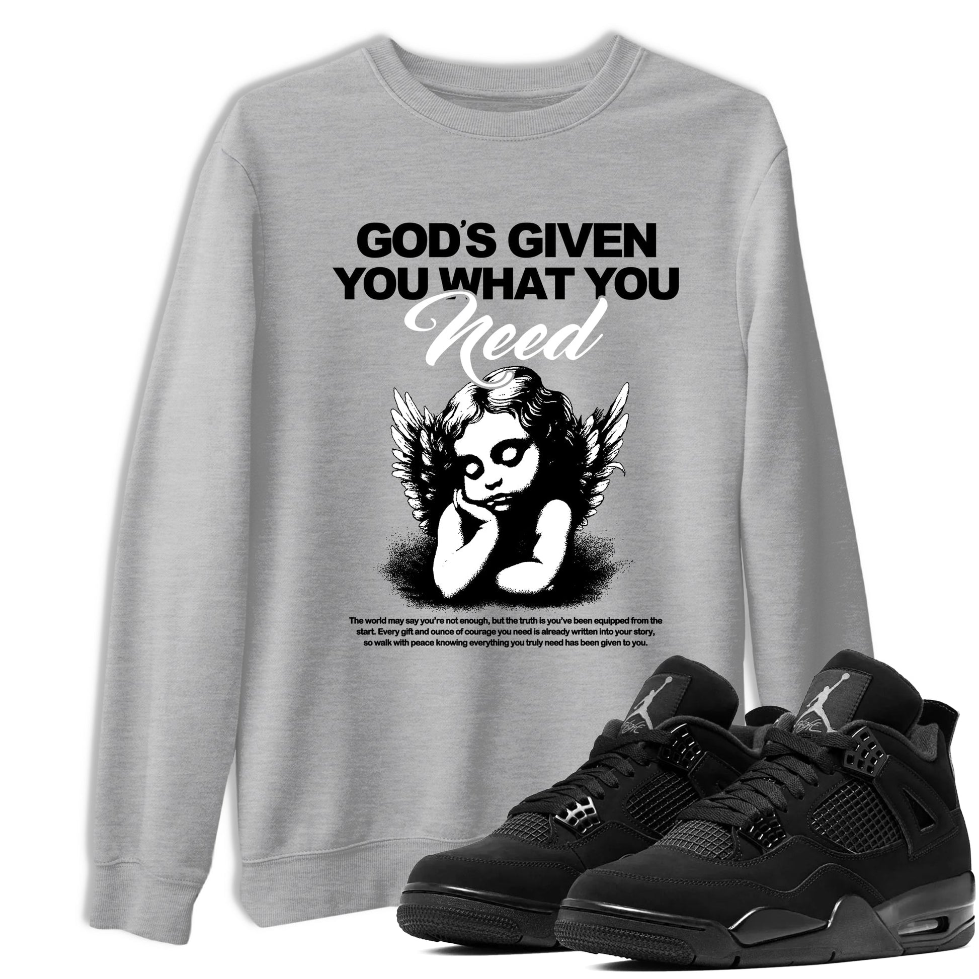 Best Christmas gifts for sneakerheads  – Sneaker Tees To Match Air Jordan 4 Black Cat Sneakers – God's Given You What You Need Graphic Tee Heather Grey 1