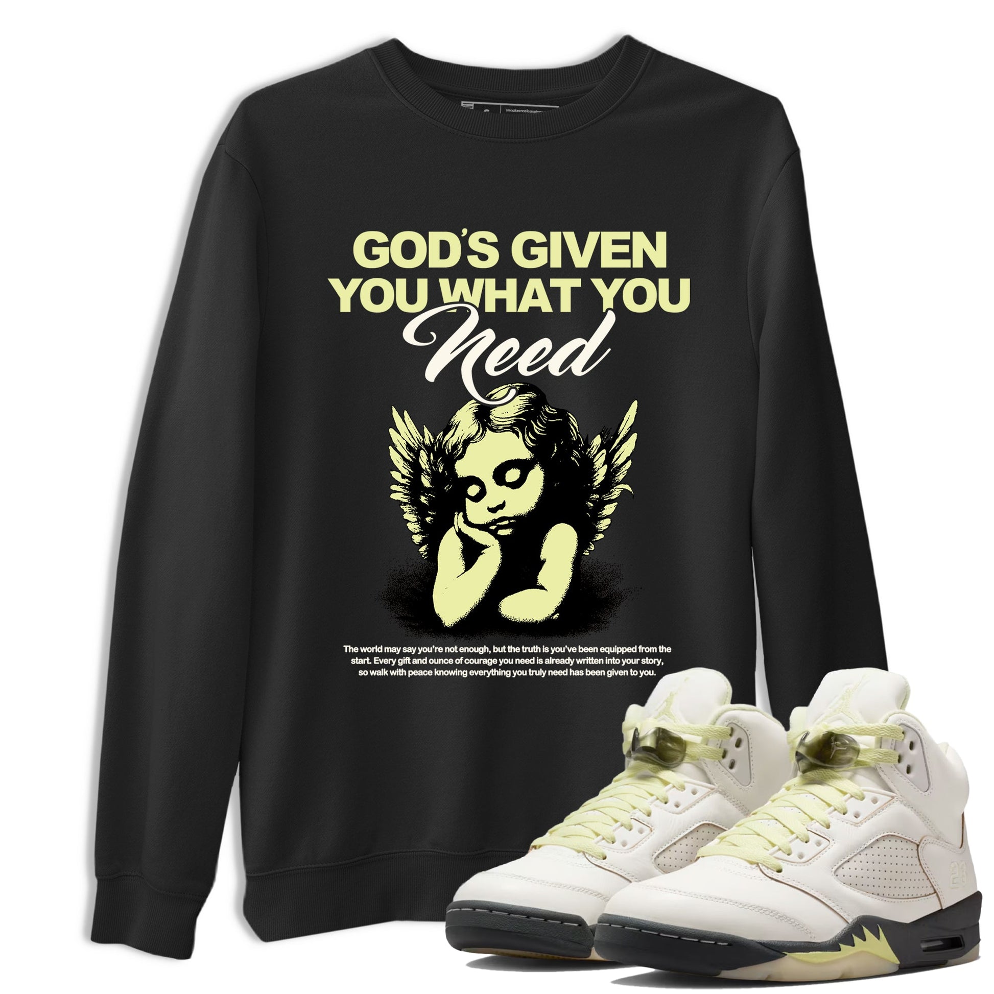 Sneaker match tees – Streetwear Graphic Tees Air Jordan 5 Luminous Green Sneakers – God's Given You What You Need Graphic Tee Black 1