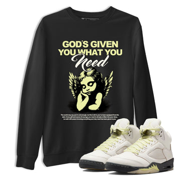 Sneaker match tees – Streetwear Graphic Tees Air Jordan 5 Luminous Green Sneakers – God's Given You What You Need Graphic Tee Black 1