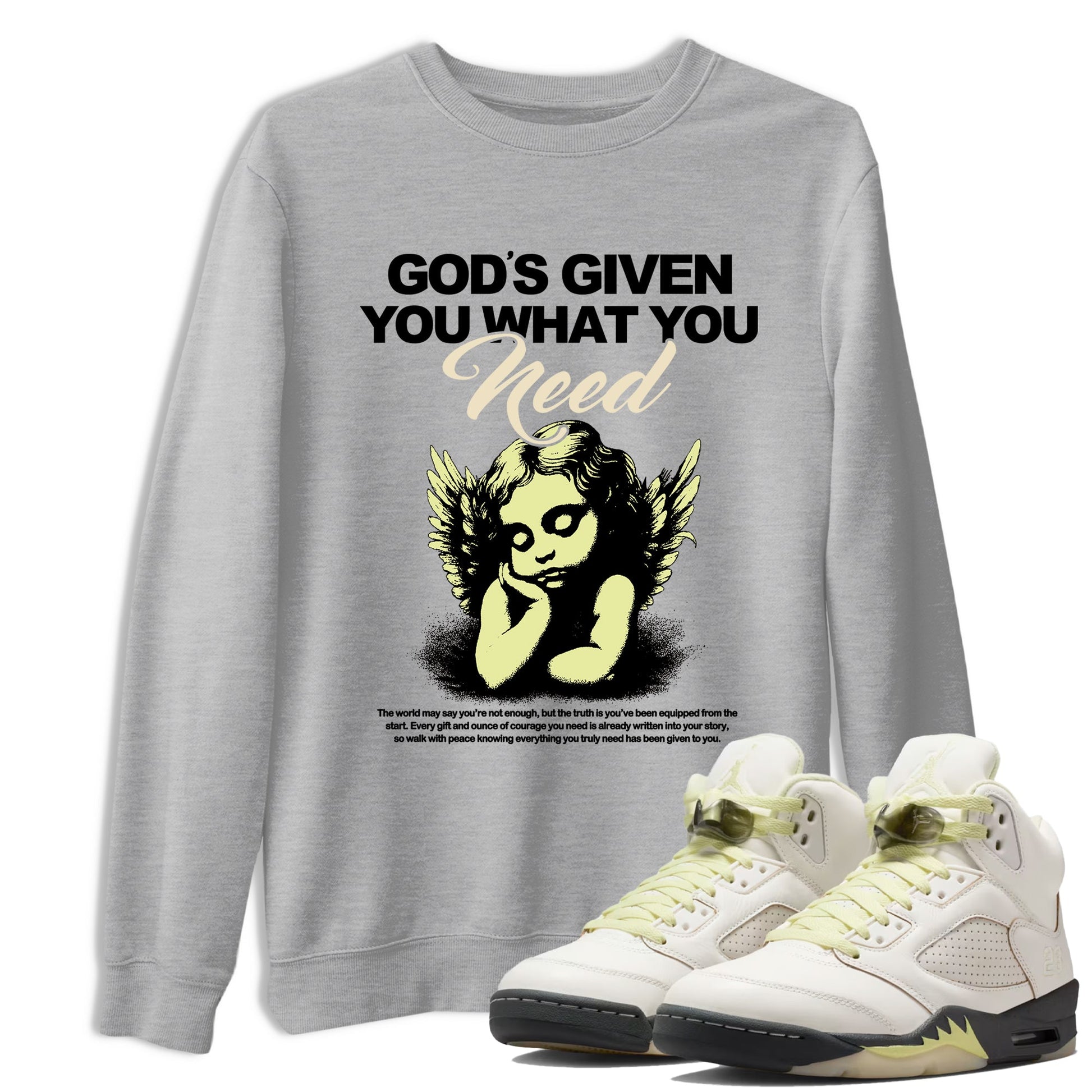 Sneaker match tees – Streetwear Graphic Tees Air Jordan 5 Luminous Green Sneakers – God's Given You What You Need Graphic Tee Heather Grey 1