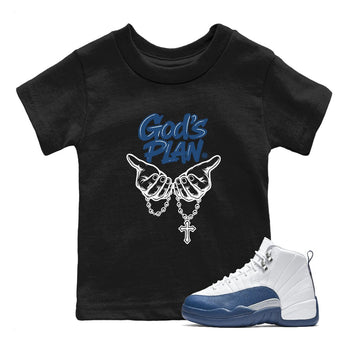 God's Plan baby and kids t-shirt crafted for little sneakerheads to with the Air Jordan 12 French Blue sneakers, displayed in Black 1.