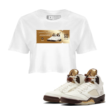 5s Golden Ticket shirts to match jordans  Golden Ticket shirts to match jordans Air Jordan 5 Golden Ticket match shoes to clothes SNRT Sneaker Tees unisex cotton White 1 crop tee