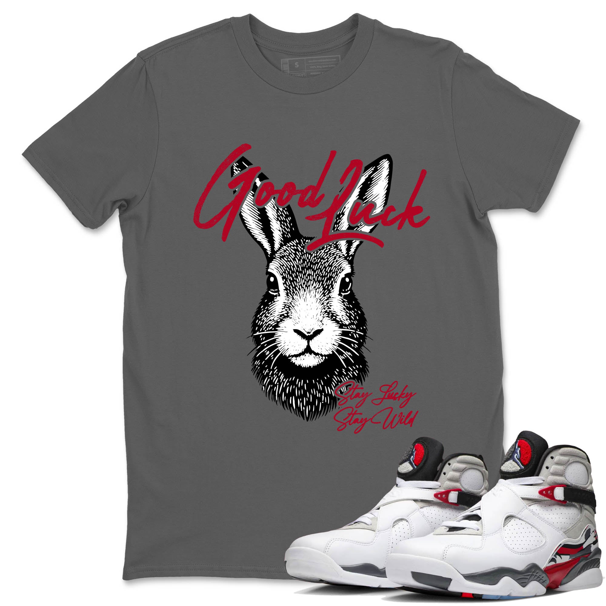 Good Luck SNRT Sneaker Tees - Air Jordan 8 Bunny - SNRT Sneaker T-shirts