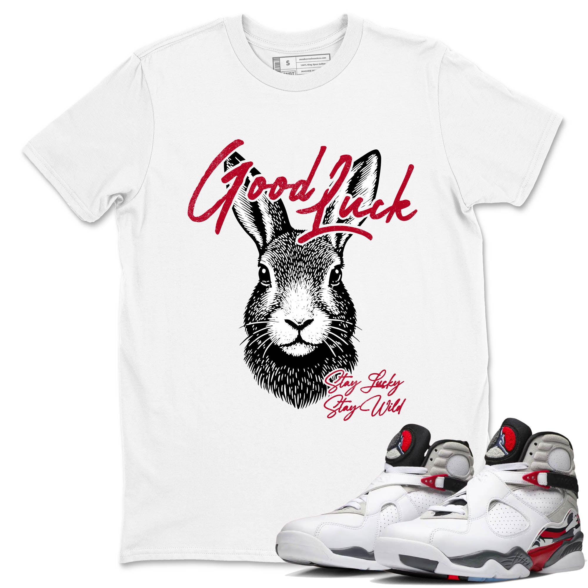 Good Luck SNRT Sneaker Tees - Air Jordan 8 Bunny - SNRT Sneaker T-shirts
