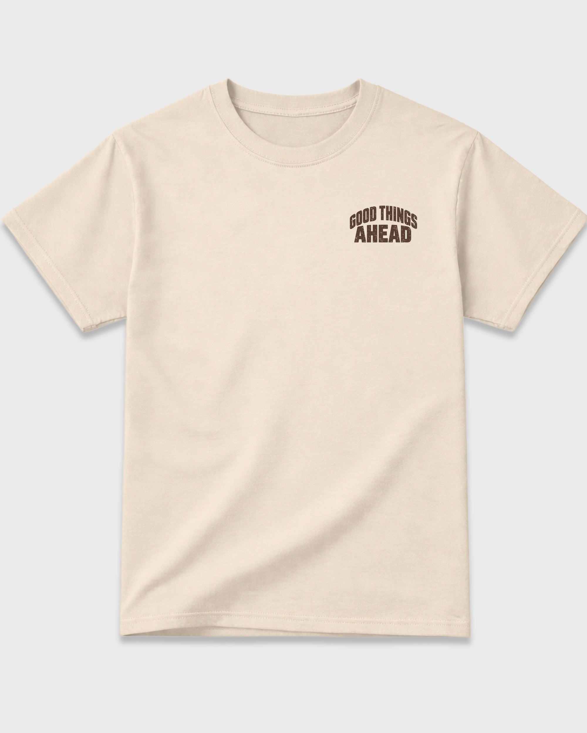 Good Things Ahead Natural Front & Back Graphic T-Shirt - 3, sneaker matching shirt designed to pair with Air Jordan 12 Fireside sneakers for a coordinated streetwear outfit.