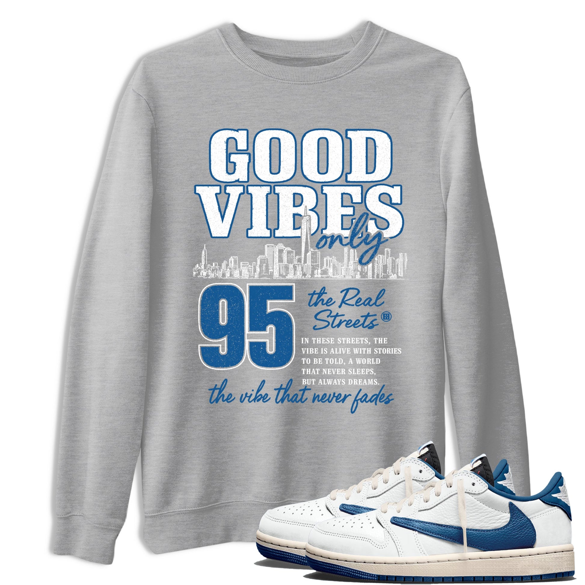 Sneaker match tees – Sneaker Tees To Match Air Jordan 1 Travis Scott Fragment Shoes – Good Vibes Only Tee Heather Grey 1