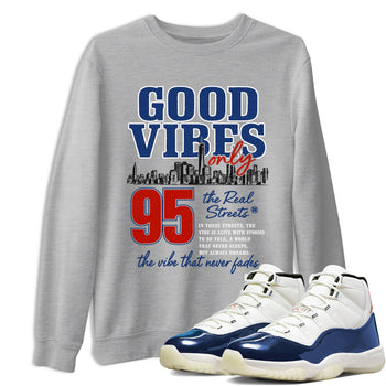 Sneaker match tees – Sneaker Tees To Match Air Jordan 11 Rare Air Shoes – Good Vibes Only Tee Heather Grey 1