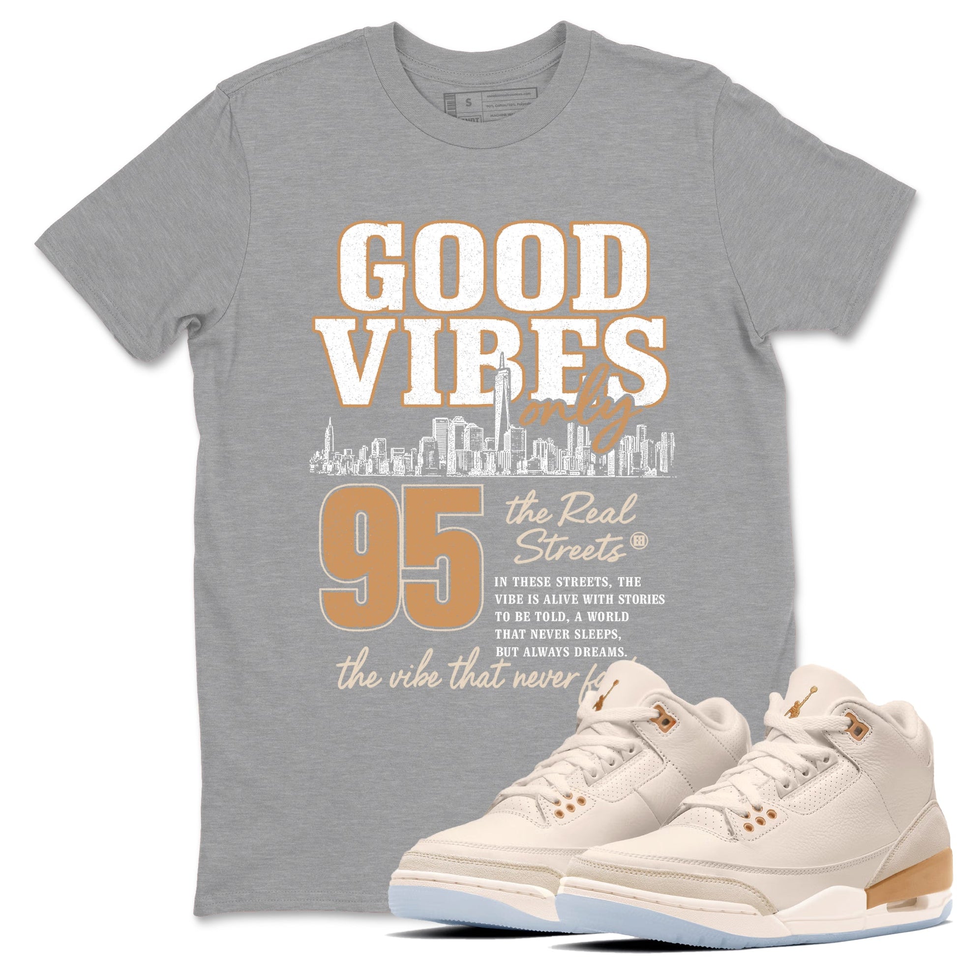 Sneaker match tees – Sneaker Tees To Match Air Jordan 3 Champagne and Oysters Shoes – Good Vibes Only Tee Heather Grey 1