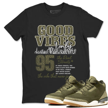 Sneaker Threads – Sneaker Threads To Match Air Jordan 3 Family Affair Shoes – Good Vibes Only Tee Black 1
