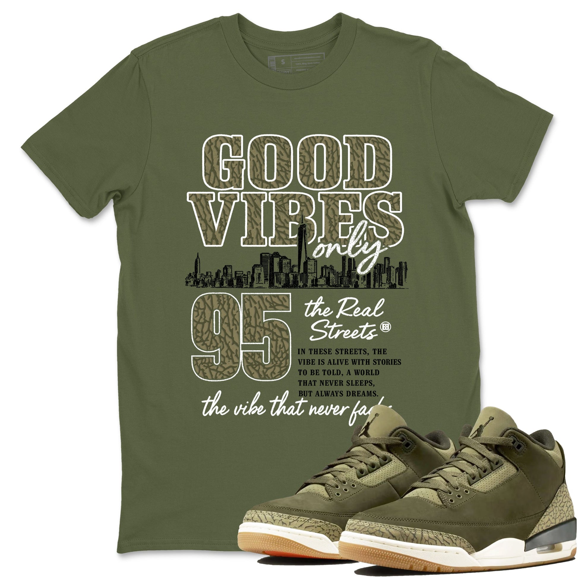 Sneaker Threads – Sneaker Threads To Match Air Jordan 3 Family Affair Shoes – Good Vibes Only Tee Military Green 1
