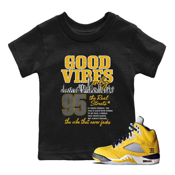 Sneaker match tees – Sneaker Tees To Match Air Jordan 5 Tokyo Shoes – Good Vibes Only Kids T-Shirt Black 1