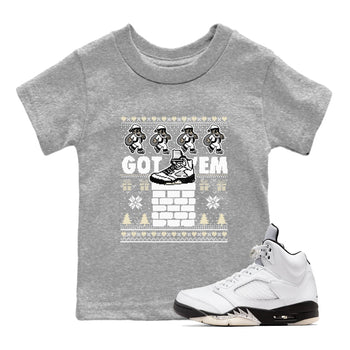5s White Black shirts to match jordans Got' em Santa sneaker match tees Air Jordan 5 Retro White Black match shoes to clothes SNRT Sneaker Tees Youth Baby Heather Grey 1 tee