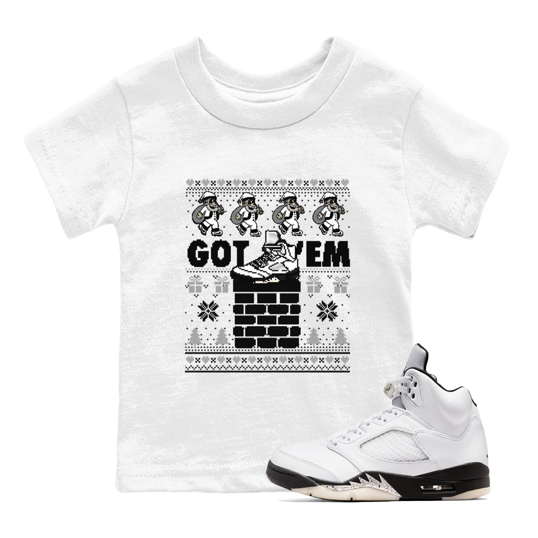 5s White Black shirts to match jordans Got' em Santa sneaker match tees Air Jordan 5 Retro White Black match shoes to clothes SNRT Sneaker Tees Youth Baby White 1 tee