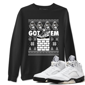 5s White Black shirts to match jordans Got' em Santa sneaker match tees Air Jordan 5 Retro White Black match shoes to clothes SNRT Sneaker Tees unisex cotton Black 1 shirts