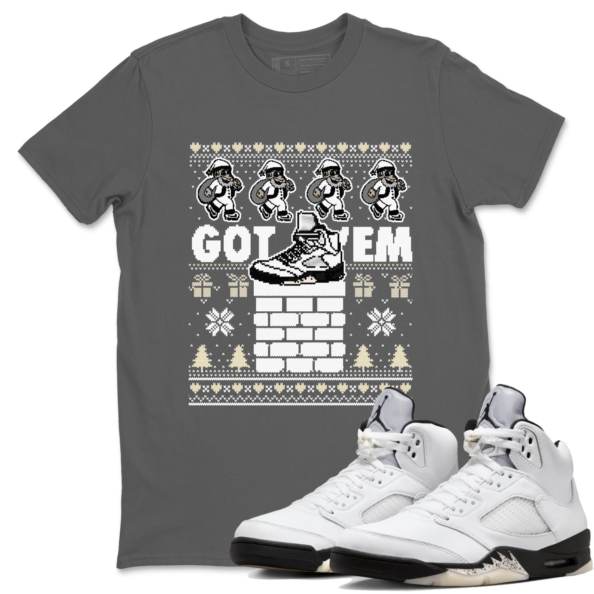 5s White Black shirts to match jordans Got' em Santa sneaker match tees Air Jordan 5 Retro White Black match shoes to clothes SNRT Sneaker Tees unisex cotton Cool Grey 1 shirts