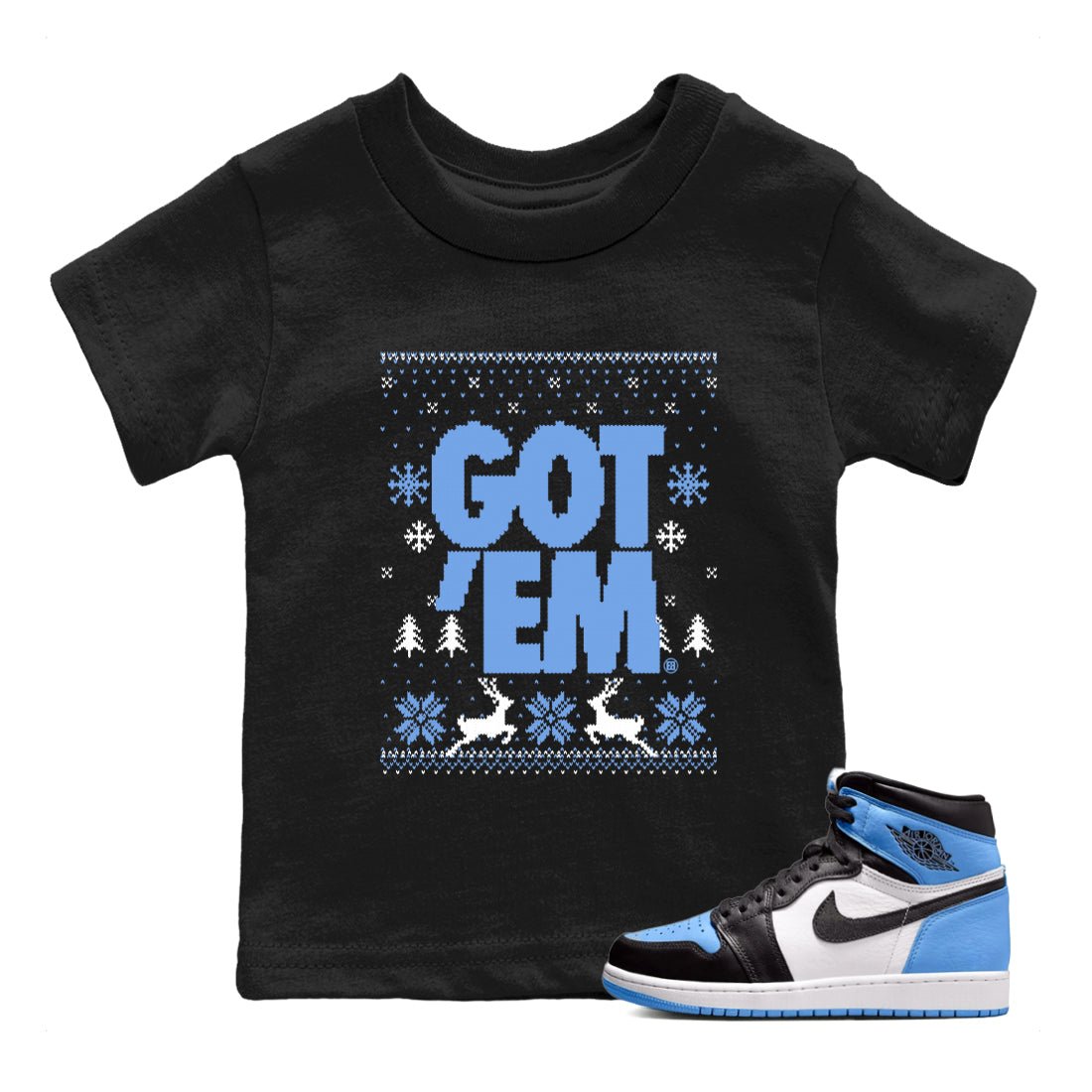 1s UNC Toe shirts to match jordans Christmas Gift Got Em Ugly Sweater sneaker match tees Air Jordan 1 High OG UNC Toe match shoes to clothes SNRT Sneaker Tees Youth Baby Black 1 tee