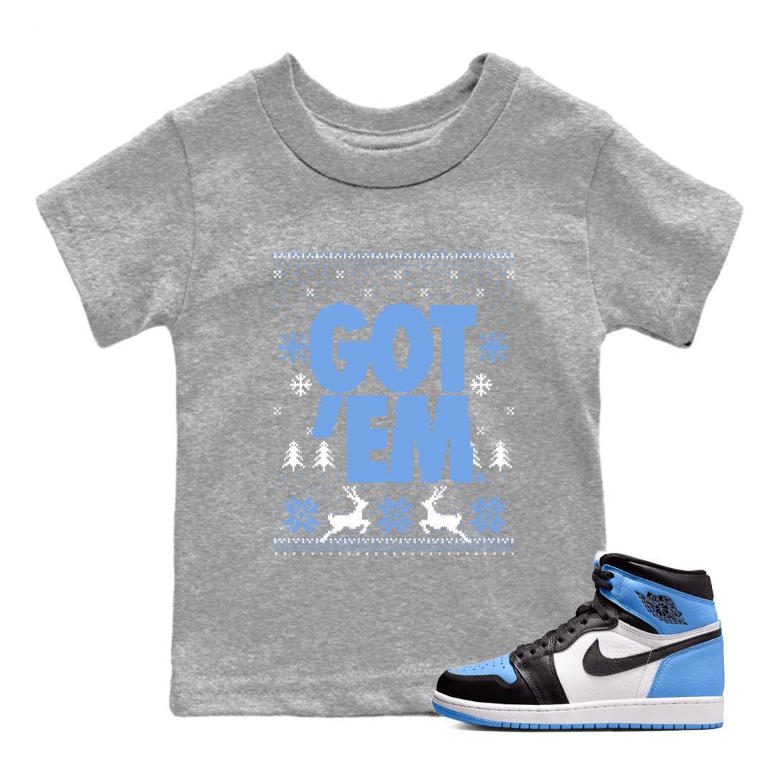 1s UNC Toe shirts to match jordans Christmas Gift Got Em Ugly Sweater sneaker match tees Air Jordan 1 High OG UNC Toe match shoes to clothes SNRT Sneaker Tees Youth Baby Heather Grey 1 tee