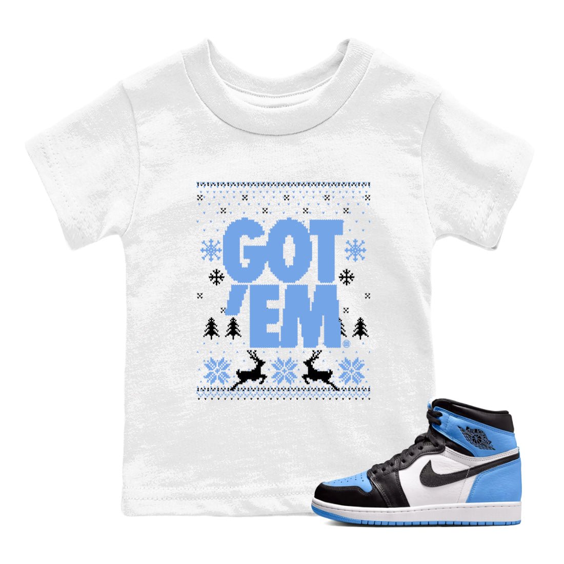 1s UNC Toe shirts to match jordans Christmas Gift Got Em Ugly Sweater sneaker match tees Air Jordan 1 High OG UNC Toe match shoes to clothes SNRT Sneaker Tees Youth Baby White 1 tee
