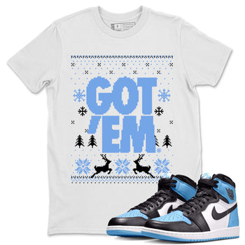 1s UNC Toe shirts to match jordans Christmas Gift Got Em Ugly Sweater sneaker match tees Air Jordan 1 High OG UNC Toe match shoes to clothes SNRT Sneaker Tees unisex cotton White 1 shirts