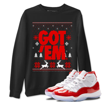 11s Cherry shirts to match jordans Christmas Gift Got Em Ugly Sweater sneaker match tees Air Jordan 11 Retro Cherry match shoes to clothes SNRT Sneaker Tees unisex cotton Black 1 shirts