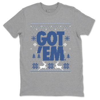 11s Diffused Blue shirts to match jordans Christmas Gift Got Em Ugly Sweater sneaker match tees Air Jordan 11 Retro Diffused Blue match shoes to clothes SNRT Sneaker Tees unisex cotton Heather Grey 2 shirts